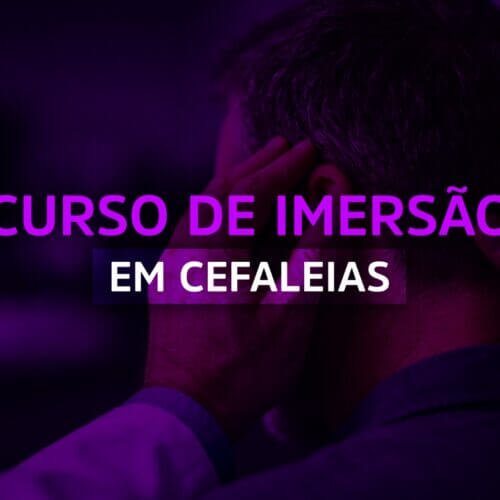 Curso de Imersão em Cefaleia